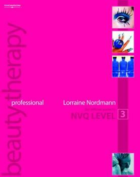 Paperback Professional Beauty Therapy: The Official Guide to Level 3 Book