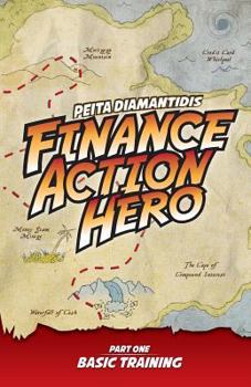 Paperback Finance Action Hero: Part 1 - Basic Training Book