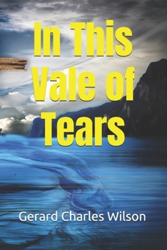 Paperback In This Vale of Tears Book