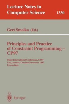 Paperback Principles and Practice of Constraint Programming - Cp97: Third International Conference, Cp97, Linz, Austria, October 29 - November 1, 1997 Book