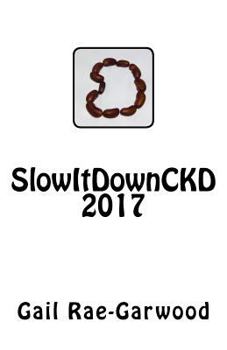 Paperback SlowItDownCKD 2017 Book