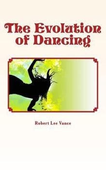 Paperback The Evolution of Dancing Book