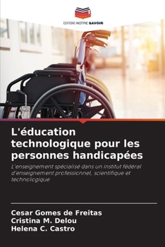 L'éducation technologique pour les personnes handicapées (French Edition)