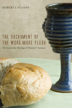 Paperback The Sacrament of the Word Made Flesh Book