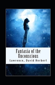 Paperback Fantasia of the Unconscious Annotated Book