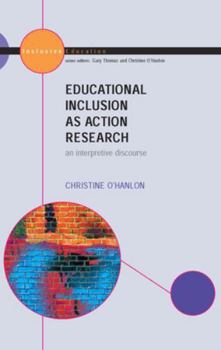 Paperback Educational Inclusion as Action Research Book
