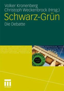 Paperback Schwarz-Grün: Die Debatte [German] Book