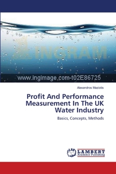 Paperback Profit And Performance Measurement In The UK Water Industry Book