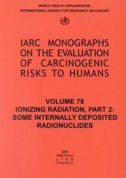 Paperback Ionizing Radiation: Part II: Some Internally Deposited Radionuclides Book