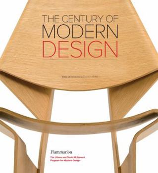 The Century of Modern Design: Selections from the Liliane and David M. Stewart Collection