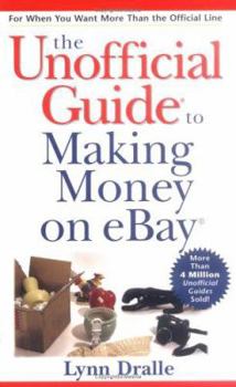 Paperback The Unofficial Guide to Making Money on eBay Book