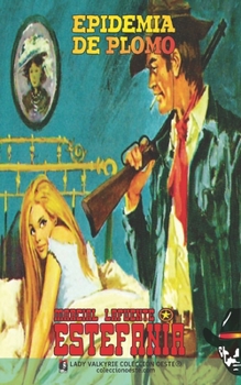 Paperback Epidemia de plomo (Colección Oeste) [Spanish] Book