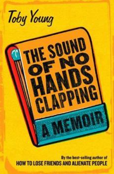 Hardcover The Sound of No Hands Clapping: A Memoir Book