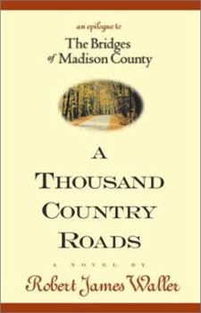 Hardcover A Thousand Country Roads Book