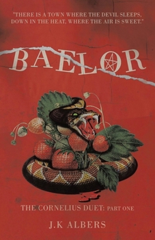 Paperback Baelor: The Cornelius Duet: Part One Book