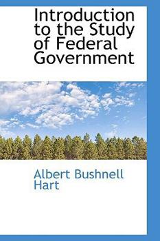 Paperback Introduction to the Study of Federal Government Book