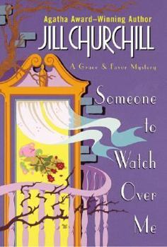 Hardcover Someone to Watch Over Me: A Grace & Favor Mystery Book