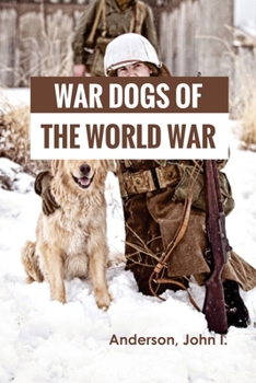 Paperback War Dogs of the World War Book