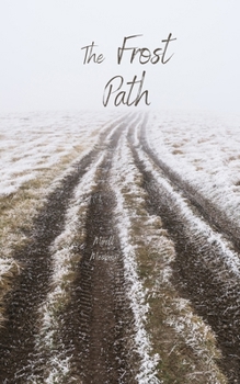 Paperback The Frost Path Book