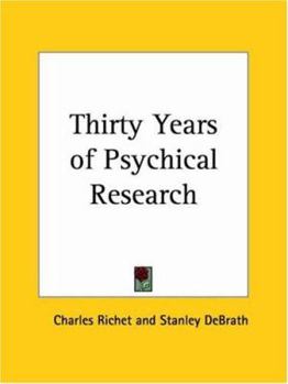 Paperback Thirty Years of Psychical Research Book