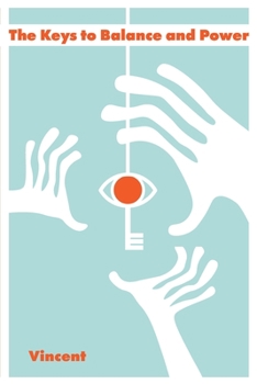 Paperback The Keys to Balance and Power Book