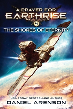 The Shores of Eternity (A Prayer for Earthrise)