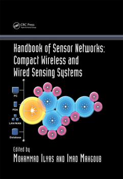 Hardcover Handbook of Sensor Networks: Compact Wireless and Wired Sensing Systems Book