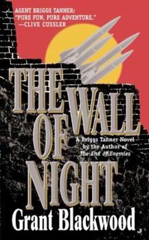 The Wall of Night - Book #2 of the Briggs Tanner