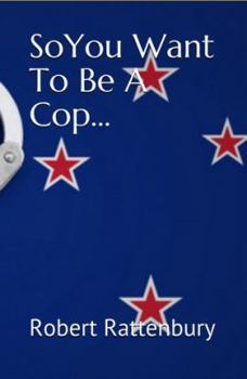 Paperback So You Want to Be a Cop? Book