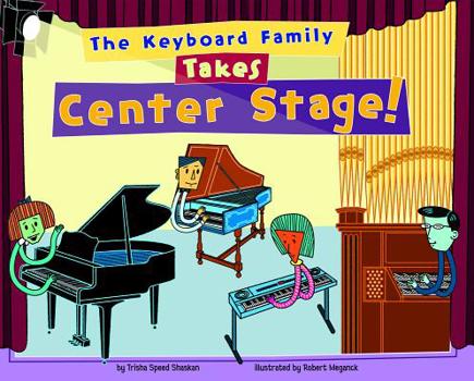 Library Binding The Keyboard Family Takes Center Stage! Book
