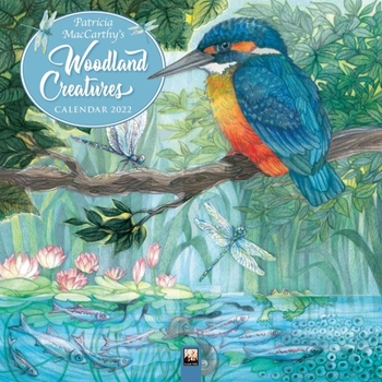 Calendar Woodland Creatures by Patricia MacCarthy Wall Calendar 2022 (Art Calendar) Book