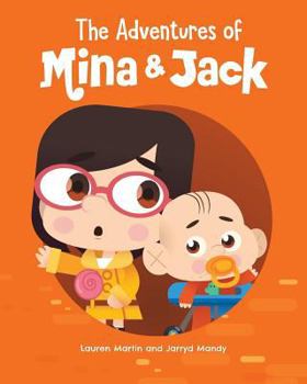 Paperback The Adventures of Mina and Jack Book