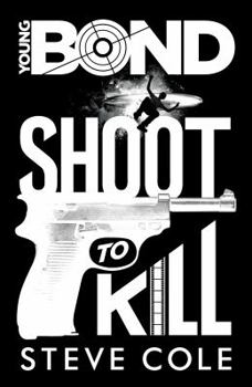 Shoot to Kill - Book  of the James Bond - Extended Series