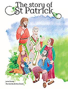 Paperback The Story of St Patrick Book