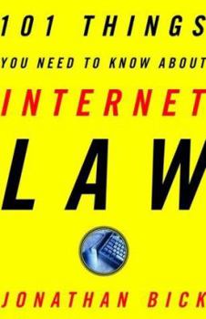 Paperback 101 Things You Need to Know about Internet Law Book