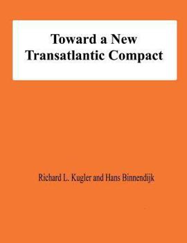 Paperback Toward a New Transatlantic Compact Book