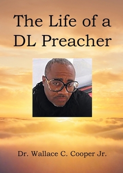 Paperback The Life of a DL Preacher Book