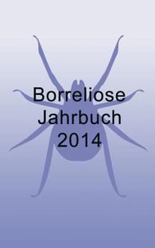 Paperback Borreliose Jahrbuch 2014 [German] Book