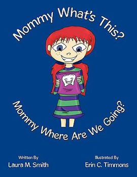 Paperback Mommy What's This? Mommy Where Are We Going? Book