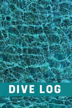 Paperback Diving Logbook: Scuba Divers Log for Leisure, Training or Certification - Crystalline Water Book