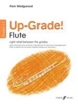 Paperback Up-Grade! Flute: Grade 1-2 Book