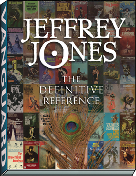 Paperback Jeffrey Jones: The Definitive Reference Book