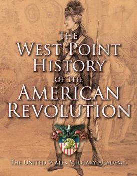 Hardcover West Point History of the American Revolution Book