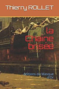 Paperback La Chaîne Brisée [French] Book