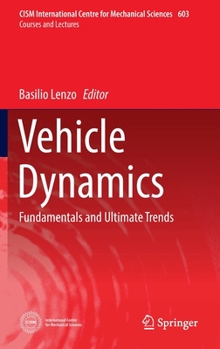 Hardcover Vehicle Dynamics: Fundamentals and Ultimate Trends Book