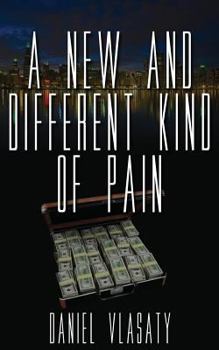 Paperback A New and Different Kind of Pain Book