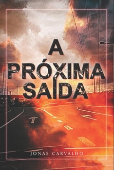 Paperback A Próxima Saída [Portuguese] Book