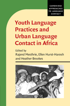 Paperback Youth Language Practices and Urban Language Contact in Africa Book