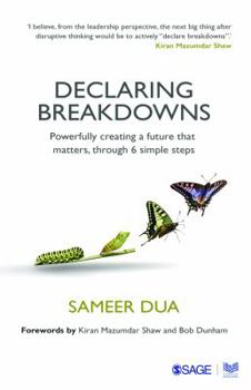 Paperback Declaring Breakdowns: Powerfully Creating a Future That Matters, Through 6 Simple Steps Book