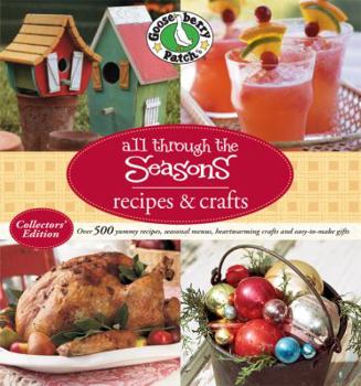 Hardcover-spiral Gooseberry Patch All Through The Seasons Recipes & Crafts Book